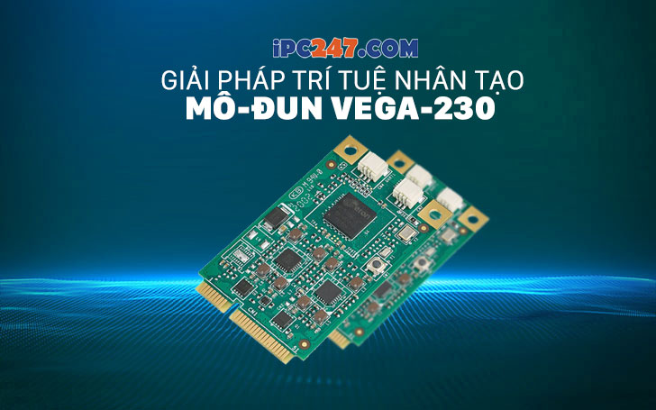 Giải pháp trí tuệ nhân tạo VEGA-230