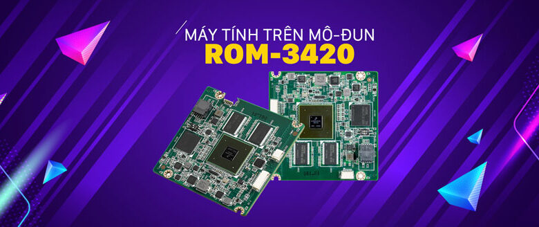 Máy tính trên mô-đun Advantech ROM-3420